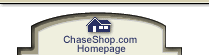 Your at the ChaseShop.com Homepage